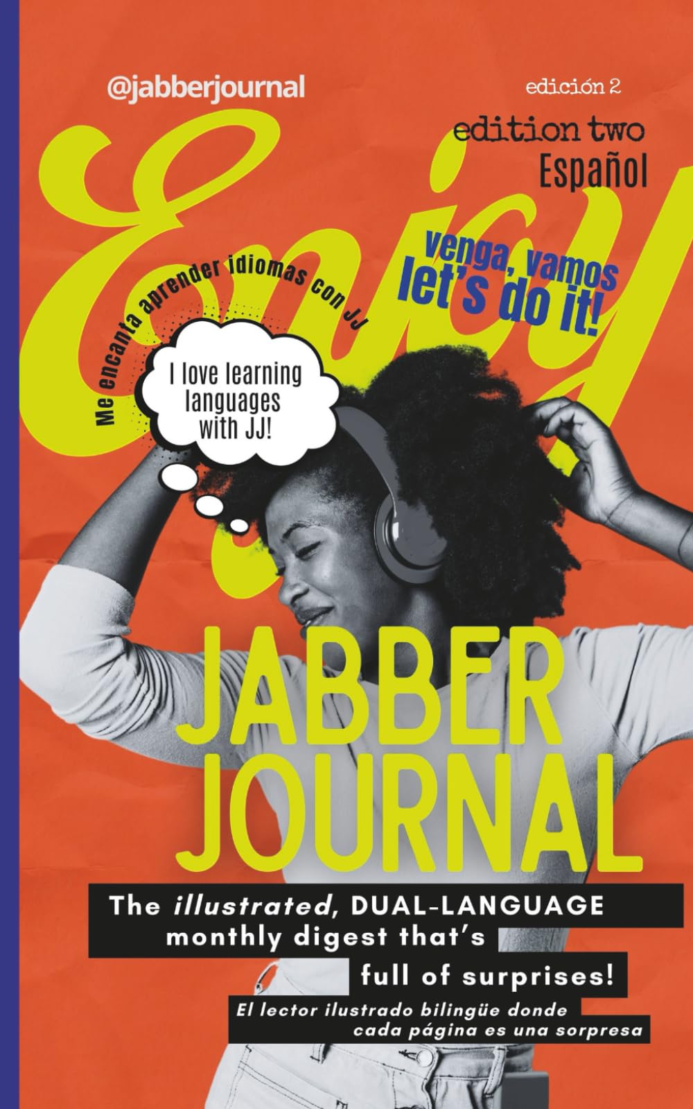 Jabber Journal | English & Spanish: The illustrated dual-language monthly digest where every page is a surprise