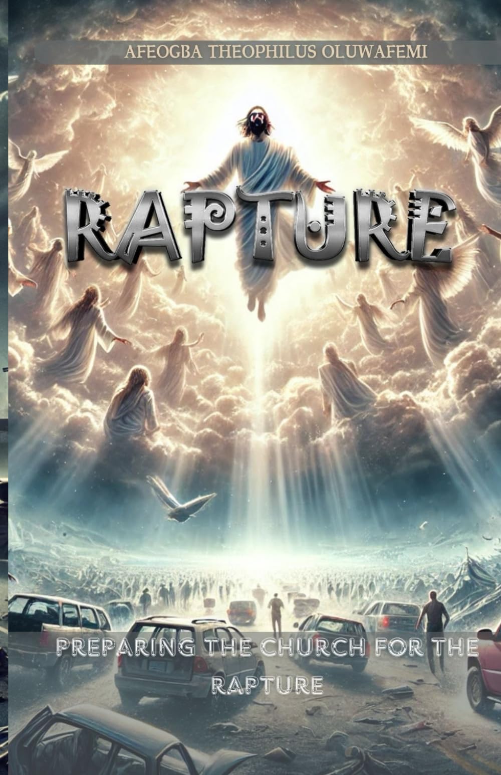 RAPTURE: Preparing the Church for the Rapture