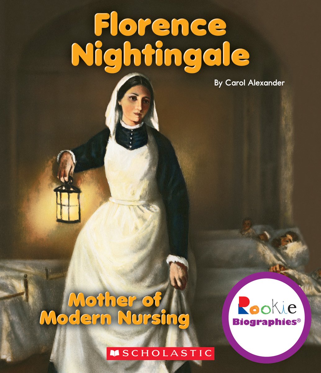 Florence Nightingale: Mother of Modern Nursing (Ro
