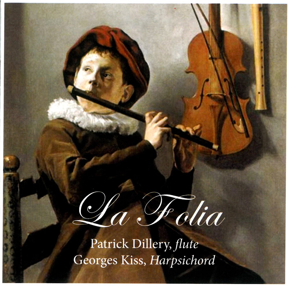 Corelli 'La Follia' Theme Et Variations. Jacques Hotteterre Suite In C. Bach Flute Sonata B [Audio CD] VARIOUS ARTISTS