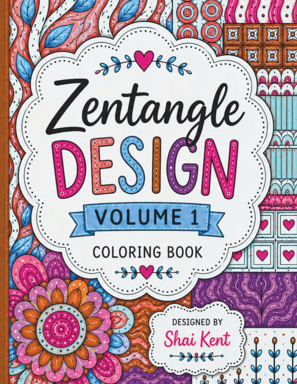 ZENTANGLE COLORING BOOK - VOL 1