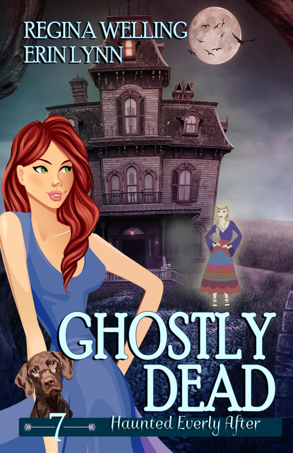Ghostly Dead: A Cozy Mystery with a Ghostly Twist (Haunted Everly After Mysteries)