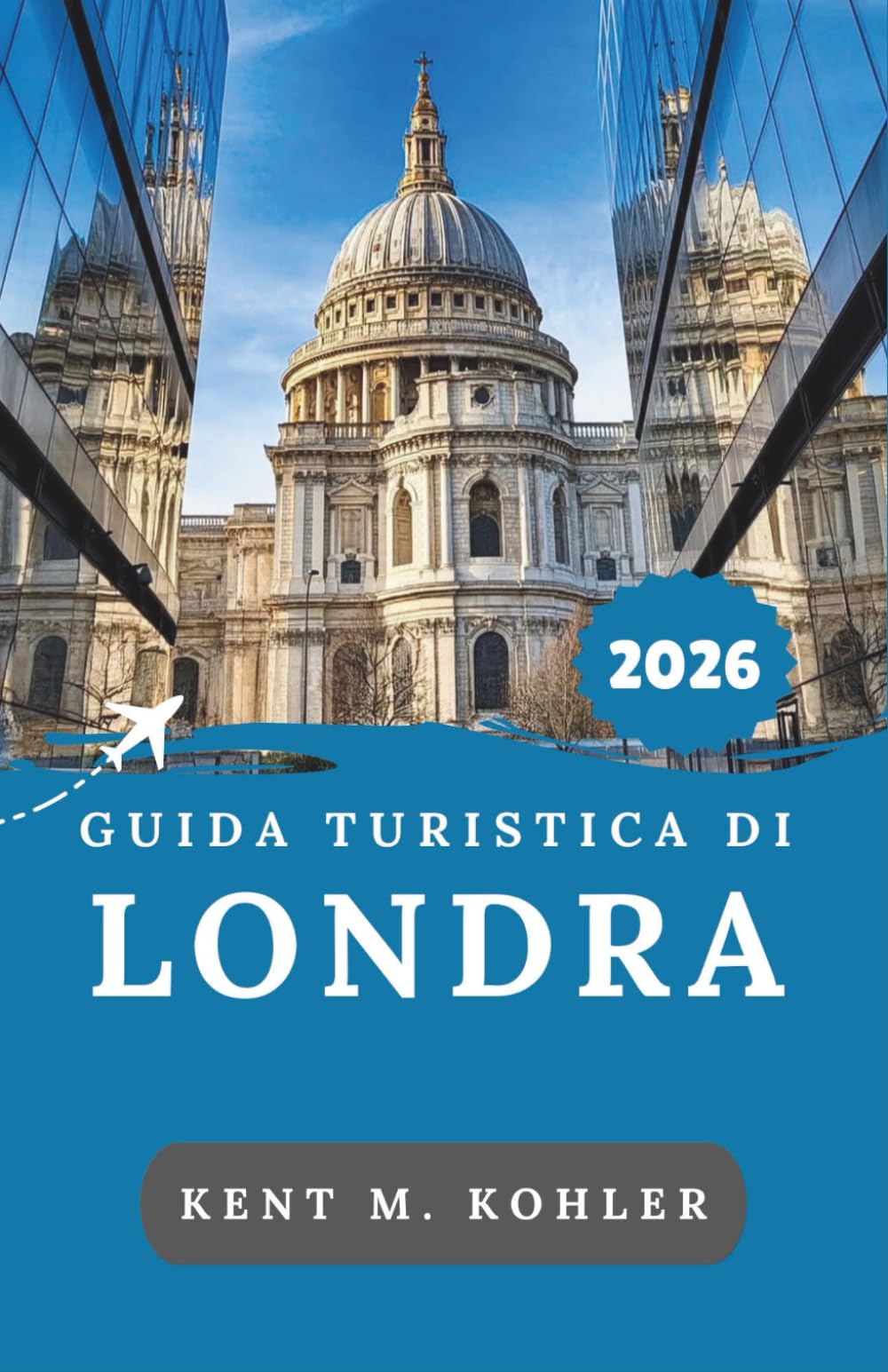 GUIDA TURISTICA DI LONDRA 2026: Passeggiate tra vicoli storici, vita cittadina e cibo britannico classico