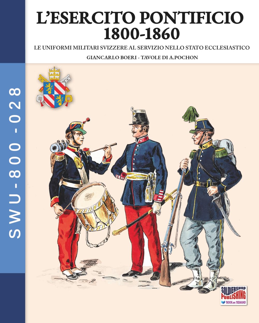L’esercito Pontificio 1800-1860