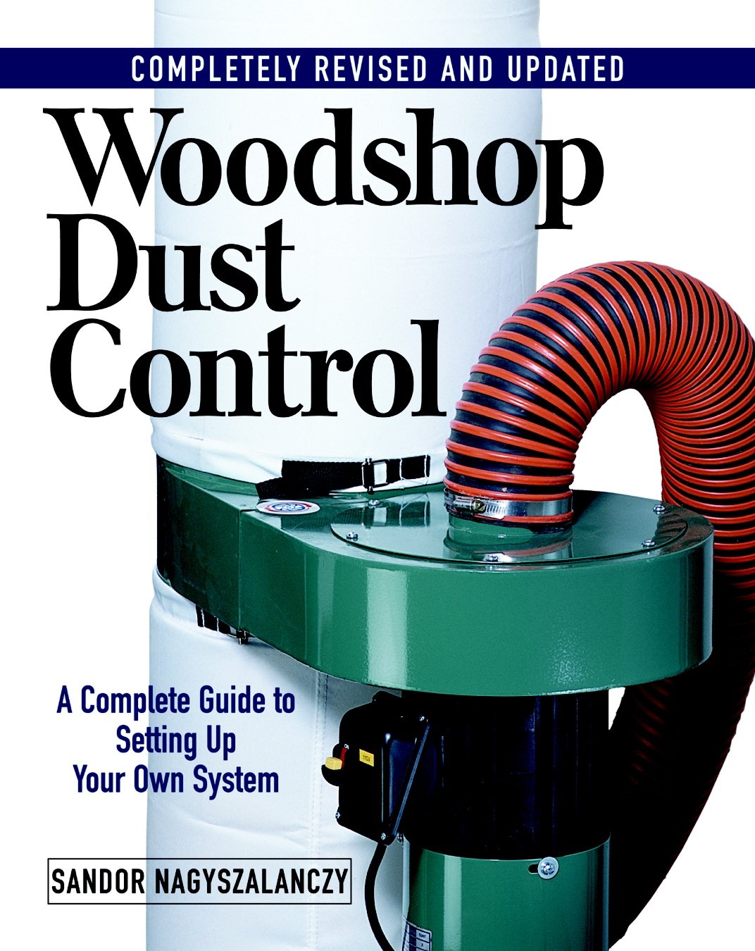 Woodshop Dust Control: A Complete Guide to Setting Up Your Own System