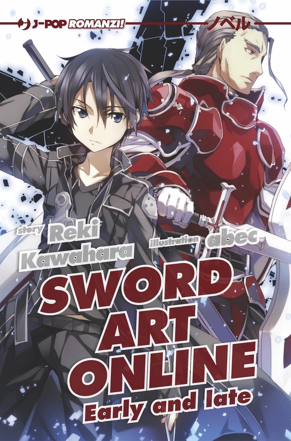 Sword art online novel. Early and late (Vol. 8)