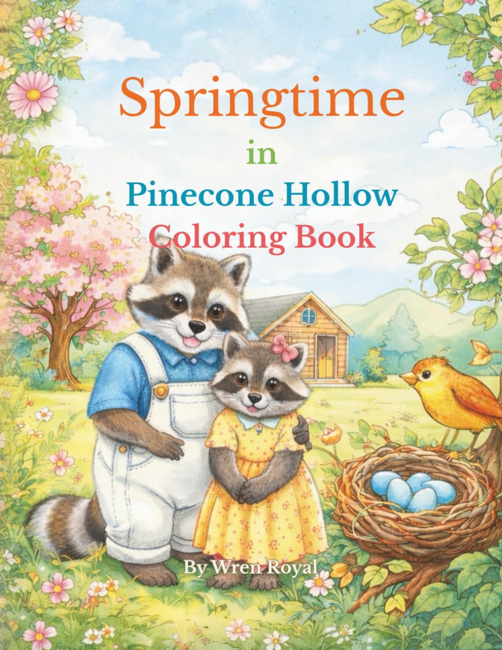 Springtime in Pinecone Hollow: A Spring Coloring Book