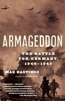 Armageddon The Battle for Germany, 1944-1945 Vintage