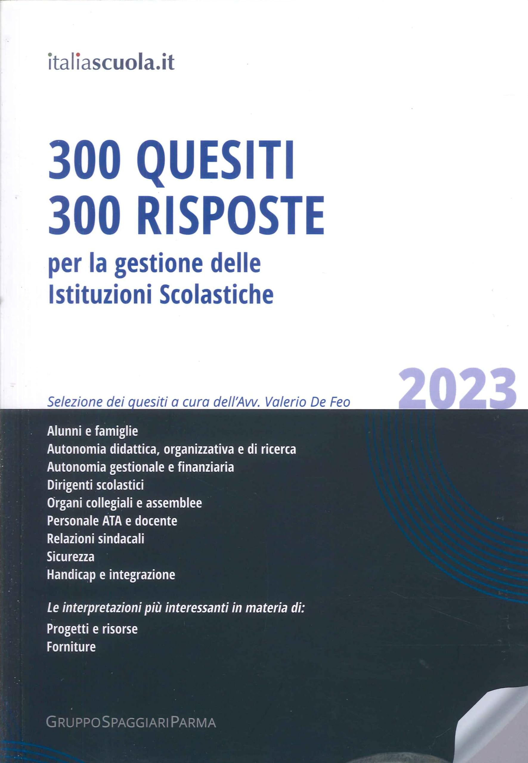 300 Quesiti 300 Risposte. Per La Gestione Delle Istituzioni Scolastiche - 4
