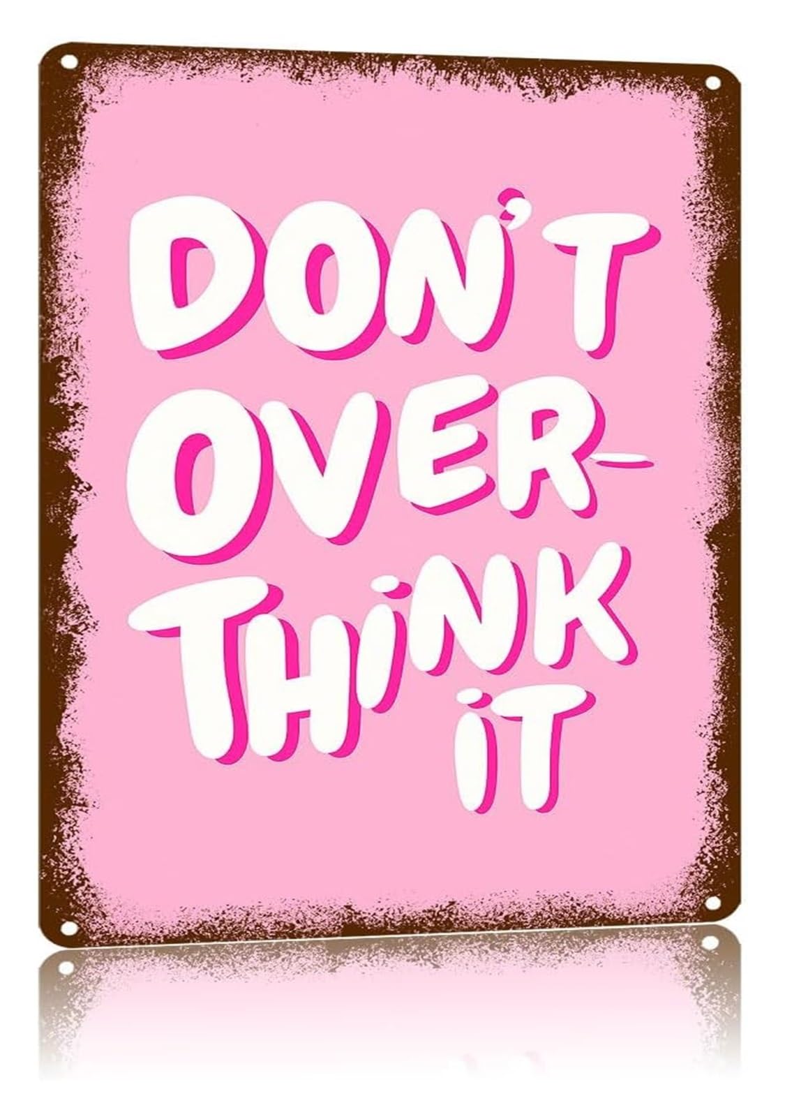 NWPNLXEA Retro Quote Sign Vintage Aluminum Metal Sign Dont Overthink It for Office 8 X 12 in