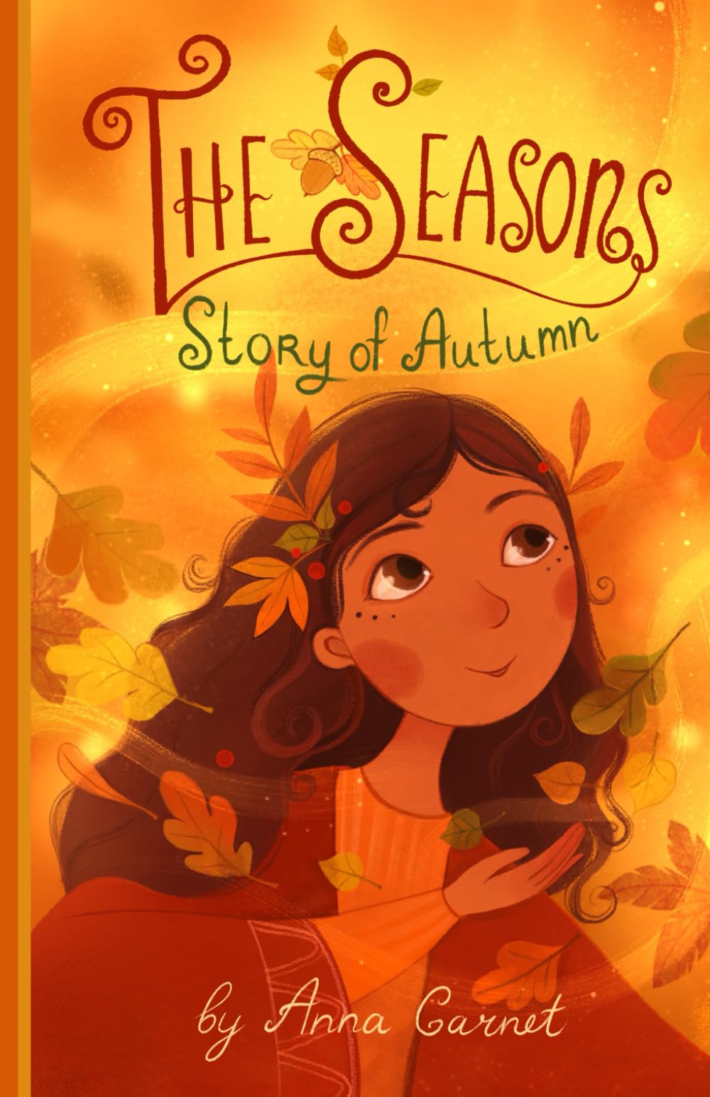 The Seasons: Story of Autumn: Fantasy Novel for Children