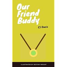 Our Friend Buddy