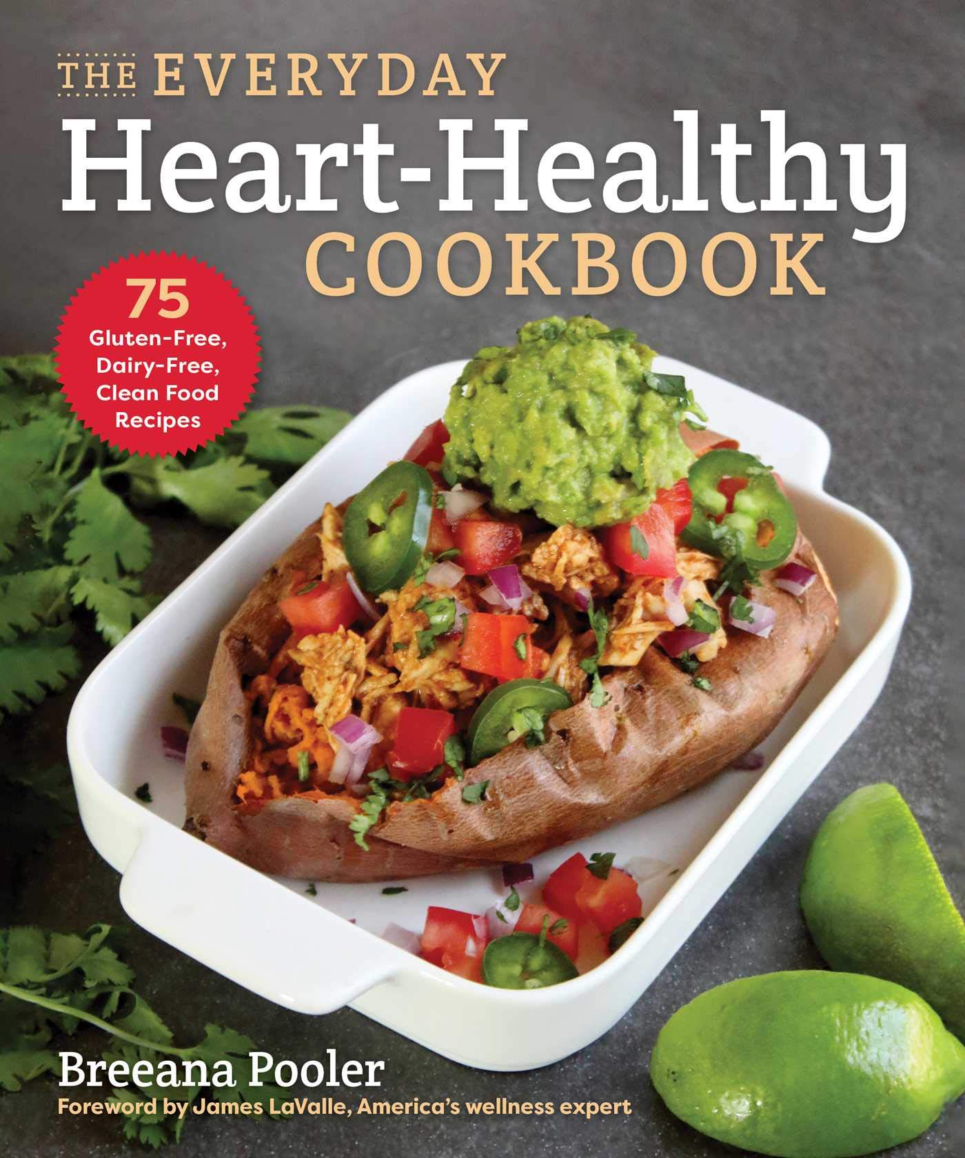 The Everyday Heart-Healthy Cookbook by Breeana Pooler (Paperback Book)