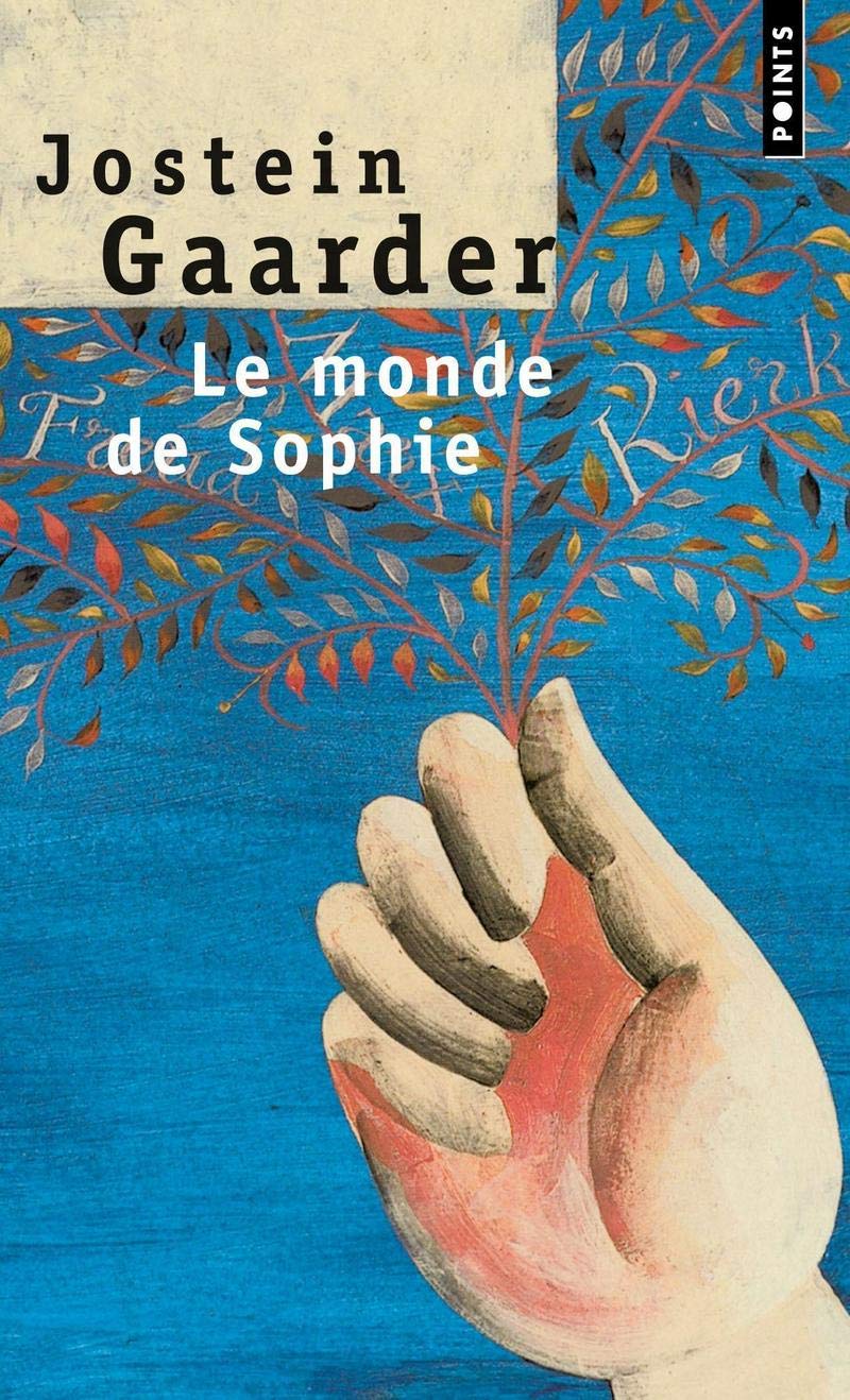 Le Monde De Sophie: Roman Sur L'histoire De La Philosophie (French Edition)