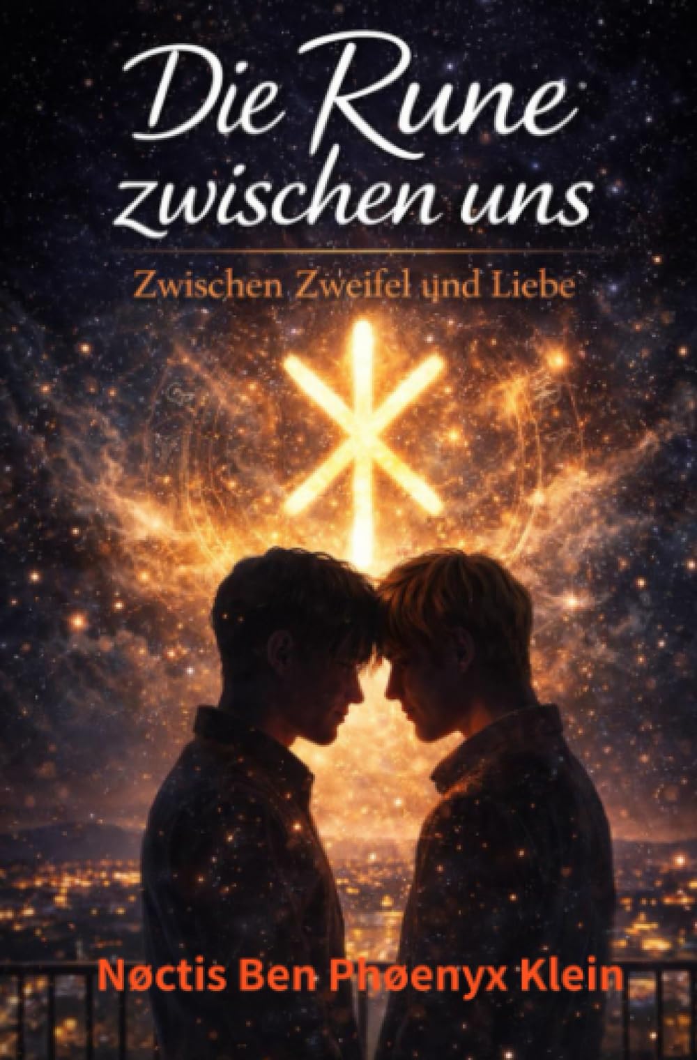 Die Rune zwischen uns: Zwischen Zweifel und Liebe