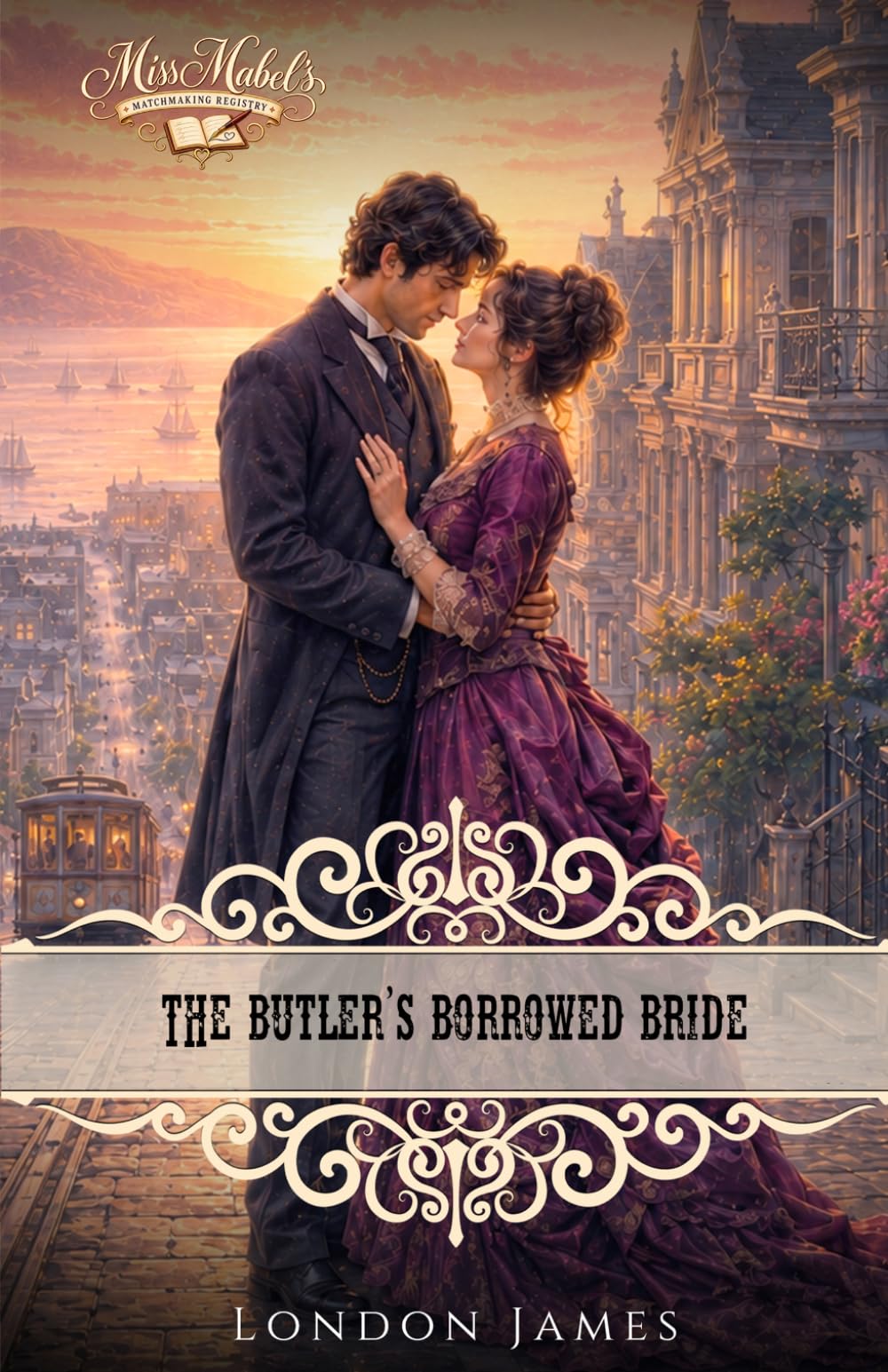 The Butler's Borrowed Bride (The Brides of Miss Mabel’s Registry)