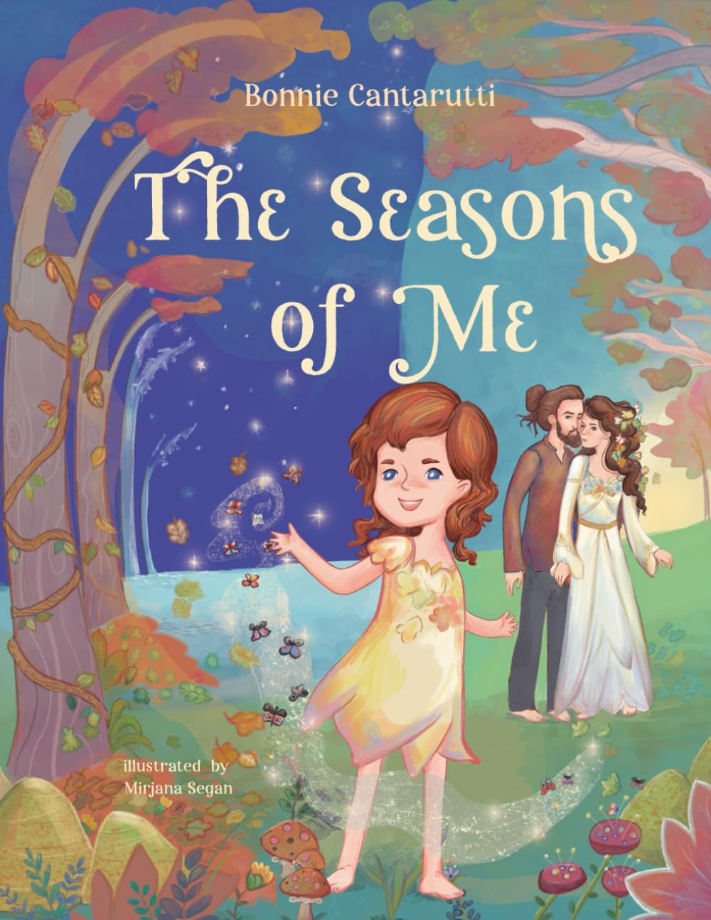 The Seasons of Me: Explore the seasons within & around you