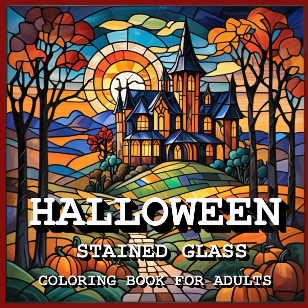 Halloween Stained Glass Coloring Book: 40+ Spooky Designs For Adults