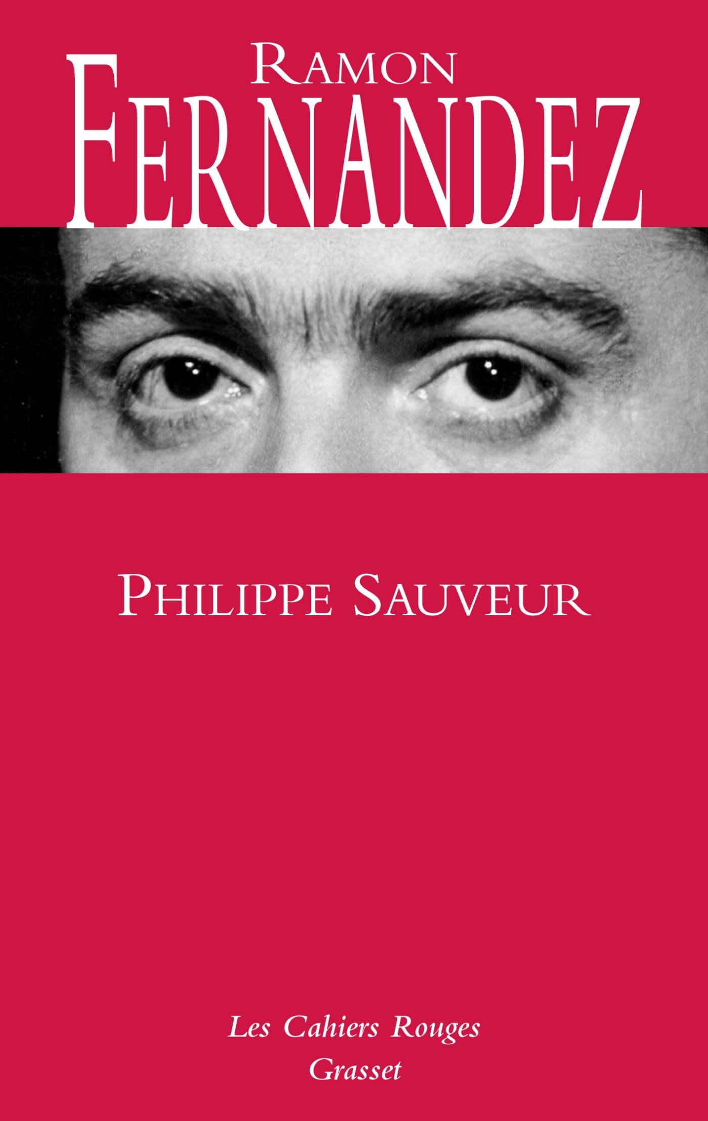 Philippe Sauveur (Les Cahiers Rouges) (French Edition)