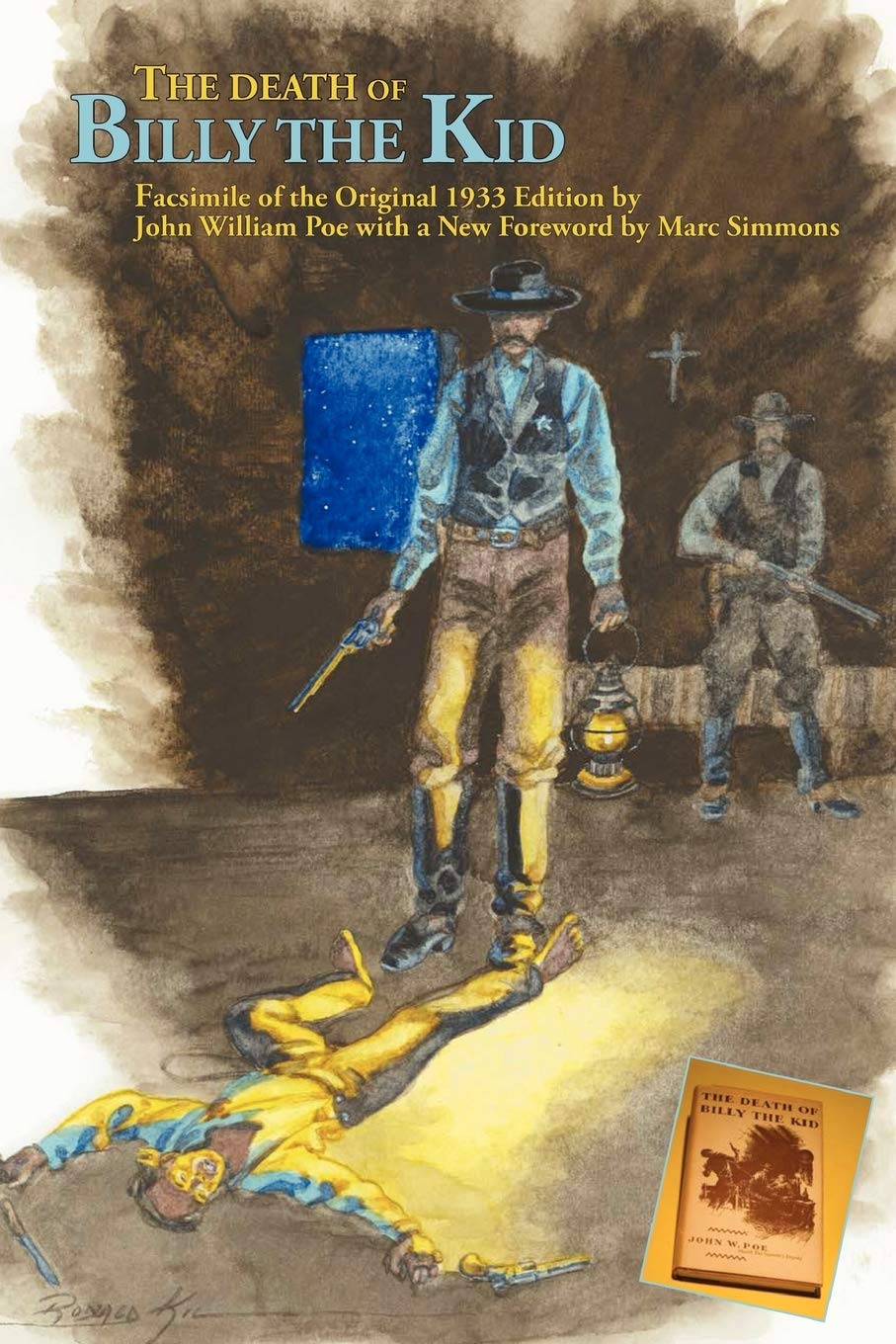 Buy The Death of Billy the Kid: Facsimile of the original 1933 Edition (Southwest Heritage Series) — BookShops.in