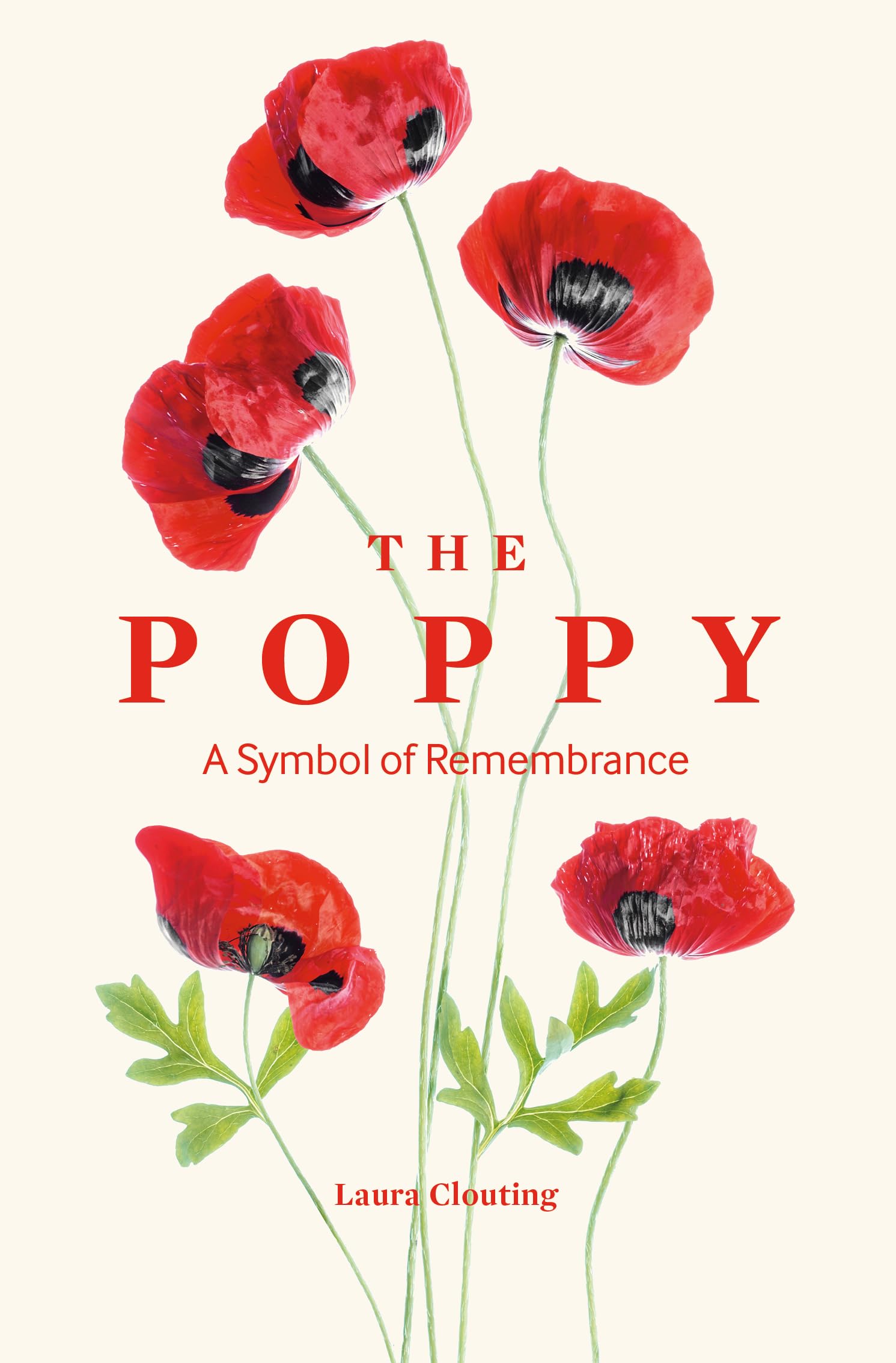 The Poppy A Symbol of Remembrance (Hardback Book)