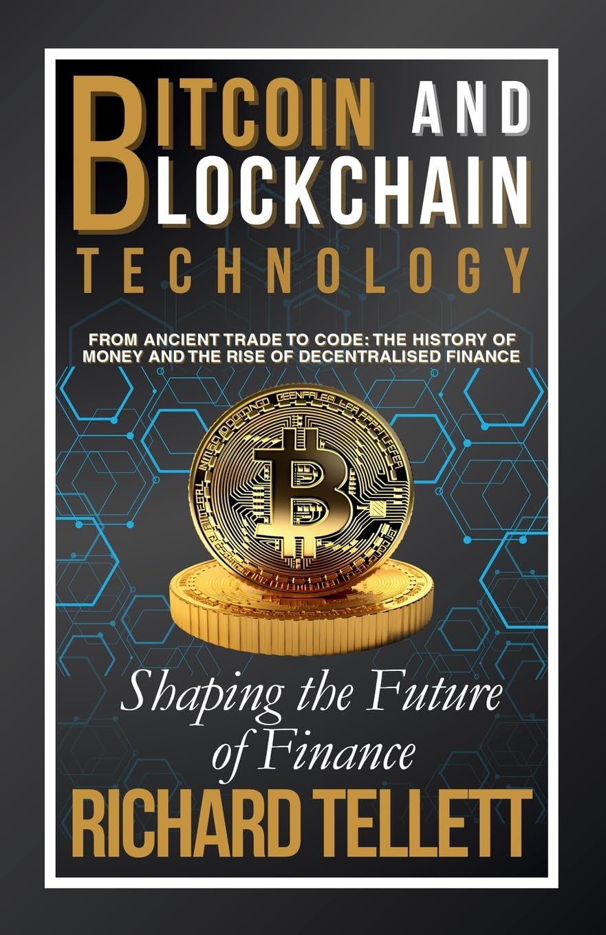 Bitcoin and Blockchain Technology: Shaping the Future of Finance