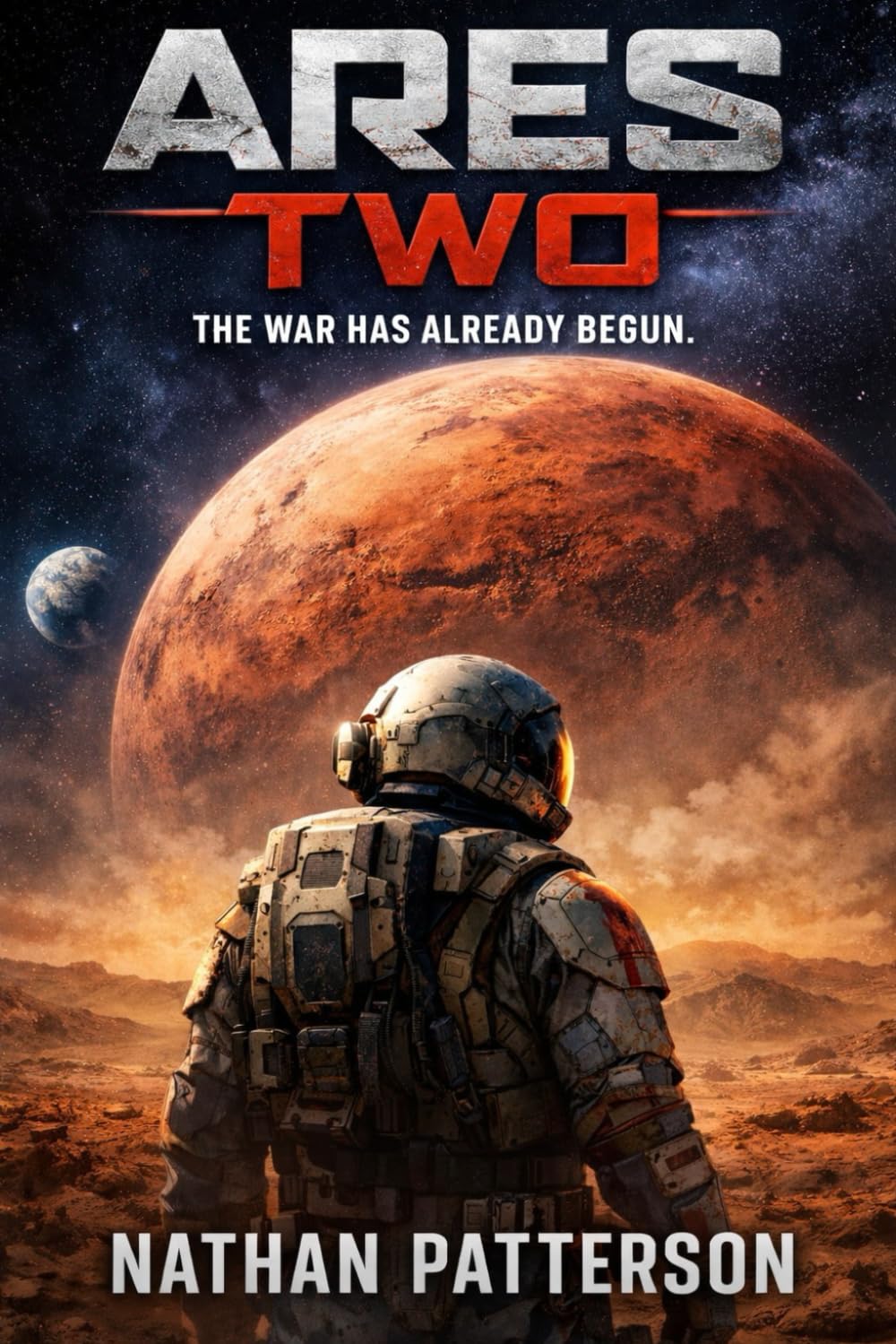 ARES TWO: The war for Mars has already begun: 2 (The ARES Protocol)