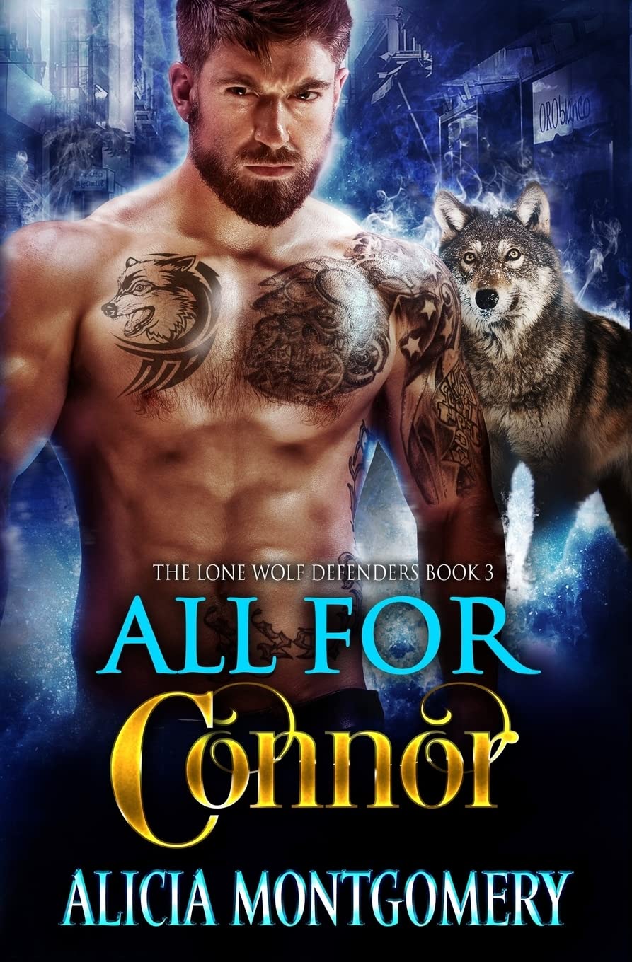 All for Connor: The Lone Wolf Defenders Book 3: Volume 3