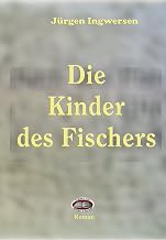 Die Kinder des Fischers (German Edition)