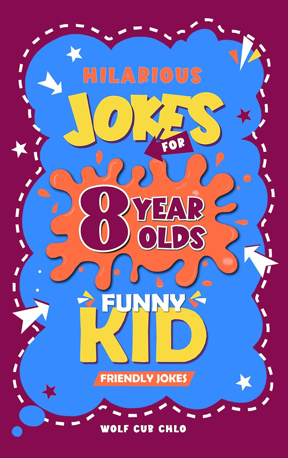 Amazon Hilarious Jokes for 8 Year Olds Funny Kid Friendly Jokes (English Edition) [Kindle