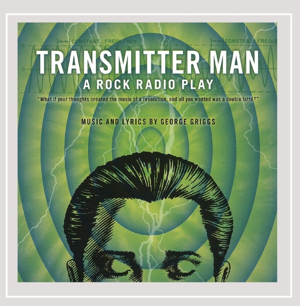 Transmitter Man Radio Play [Audio CD] Cast Recording; George Griggs and Todd Tobias