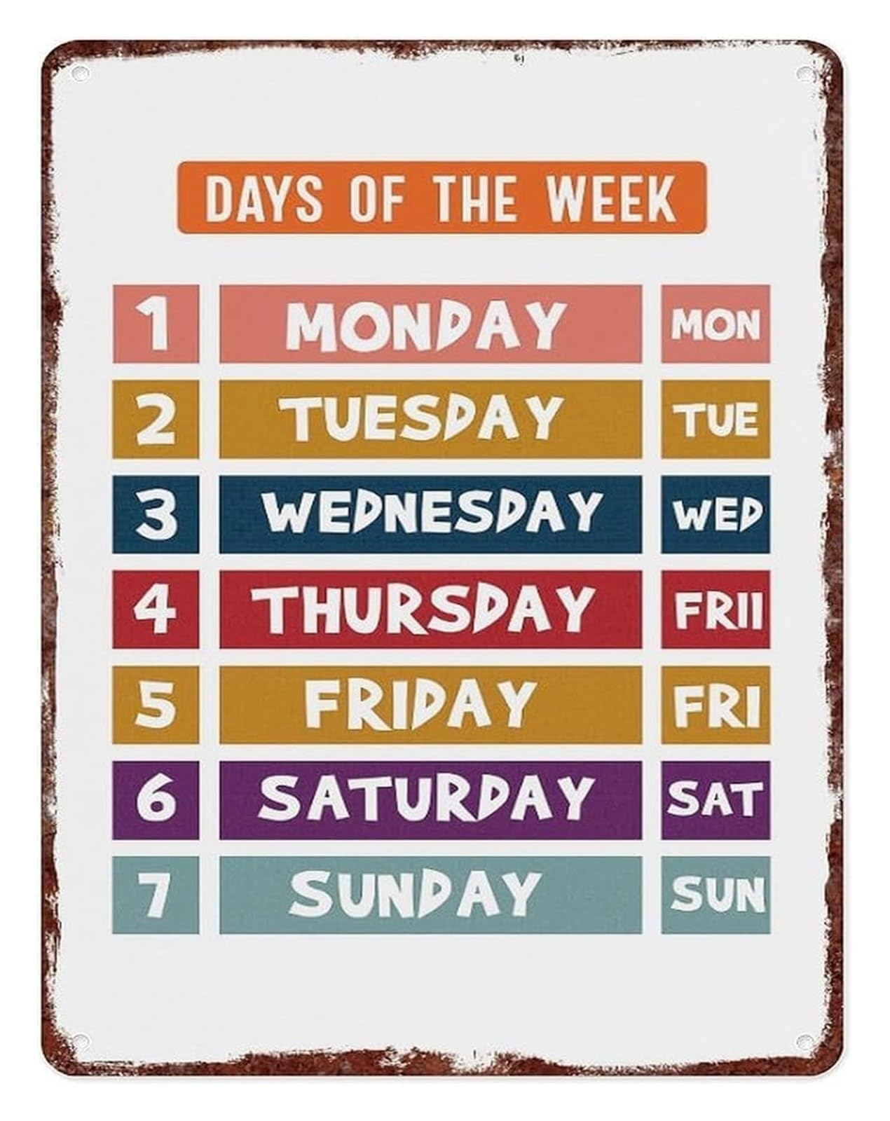 RUAJOGYNVM Days of The Week Learning Metal Sign Wall Decor for Homeschool Classroom Nursery Playroom 8 X 12 in
