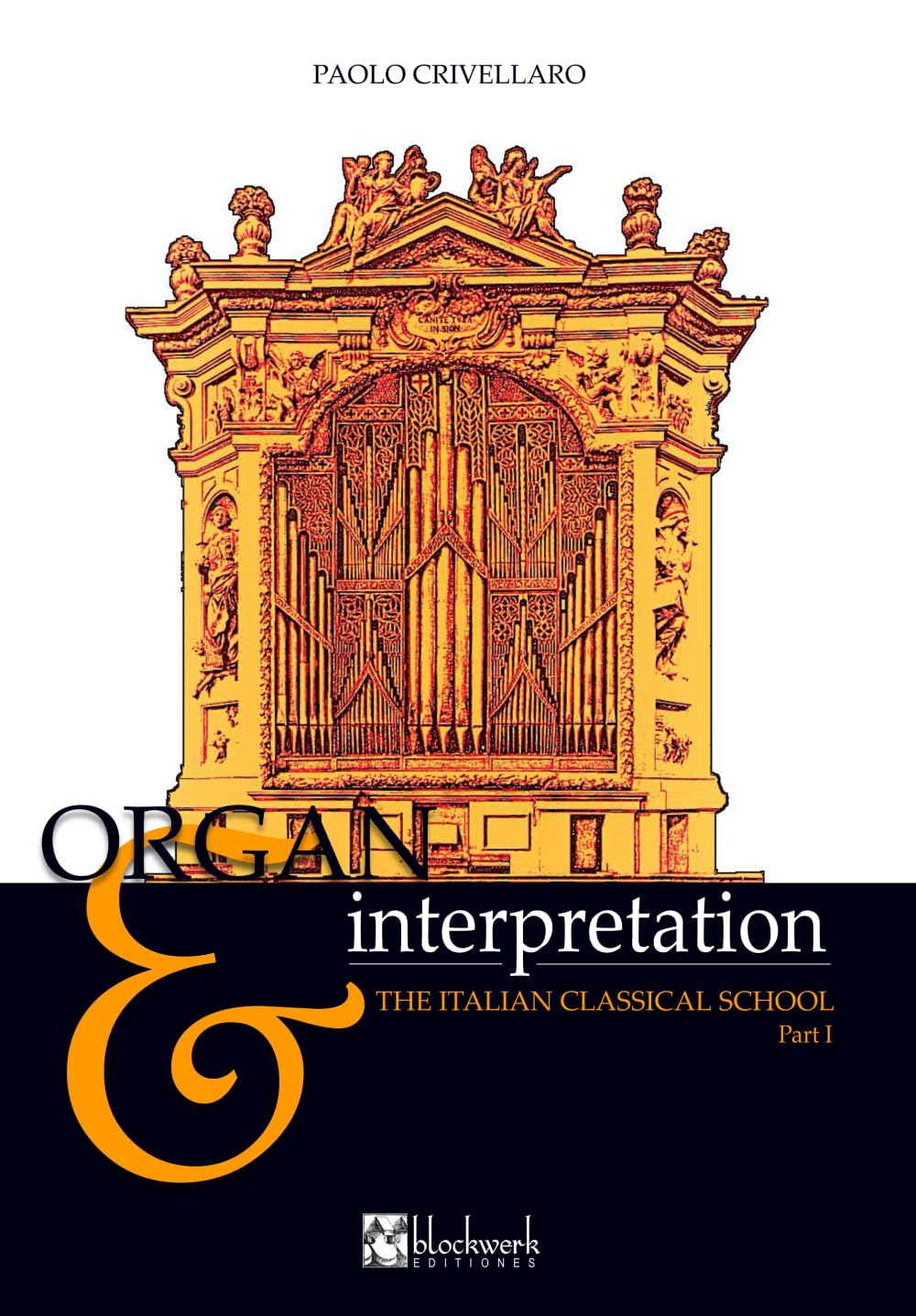 The Italian classical school - Part I: ORGAN & INTERPRETATION