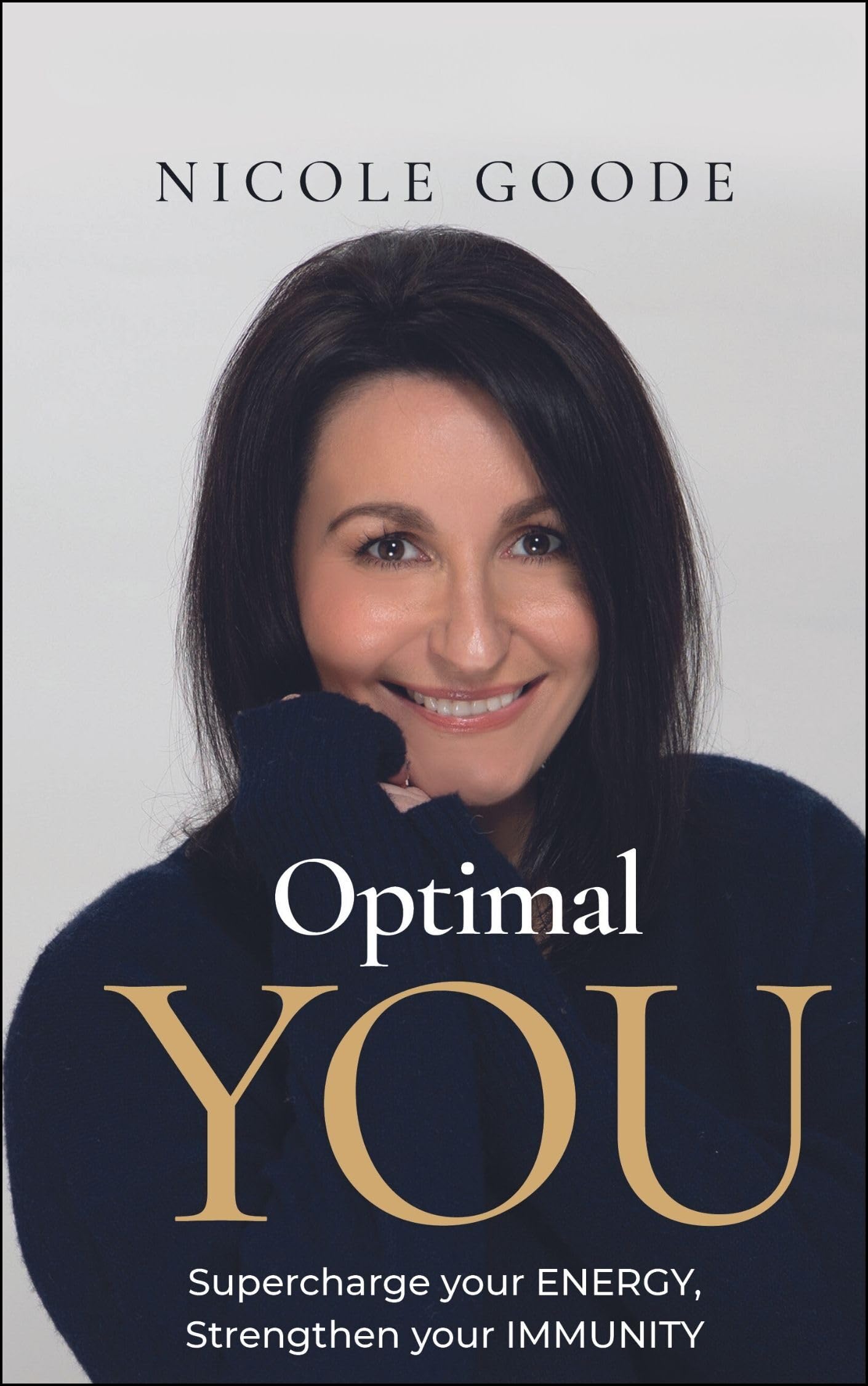 Optimal You: Supercharge your Energy, Strengthen your Immunity