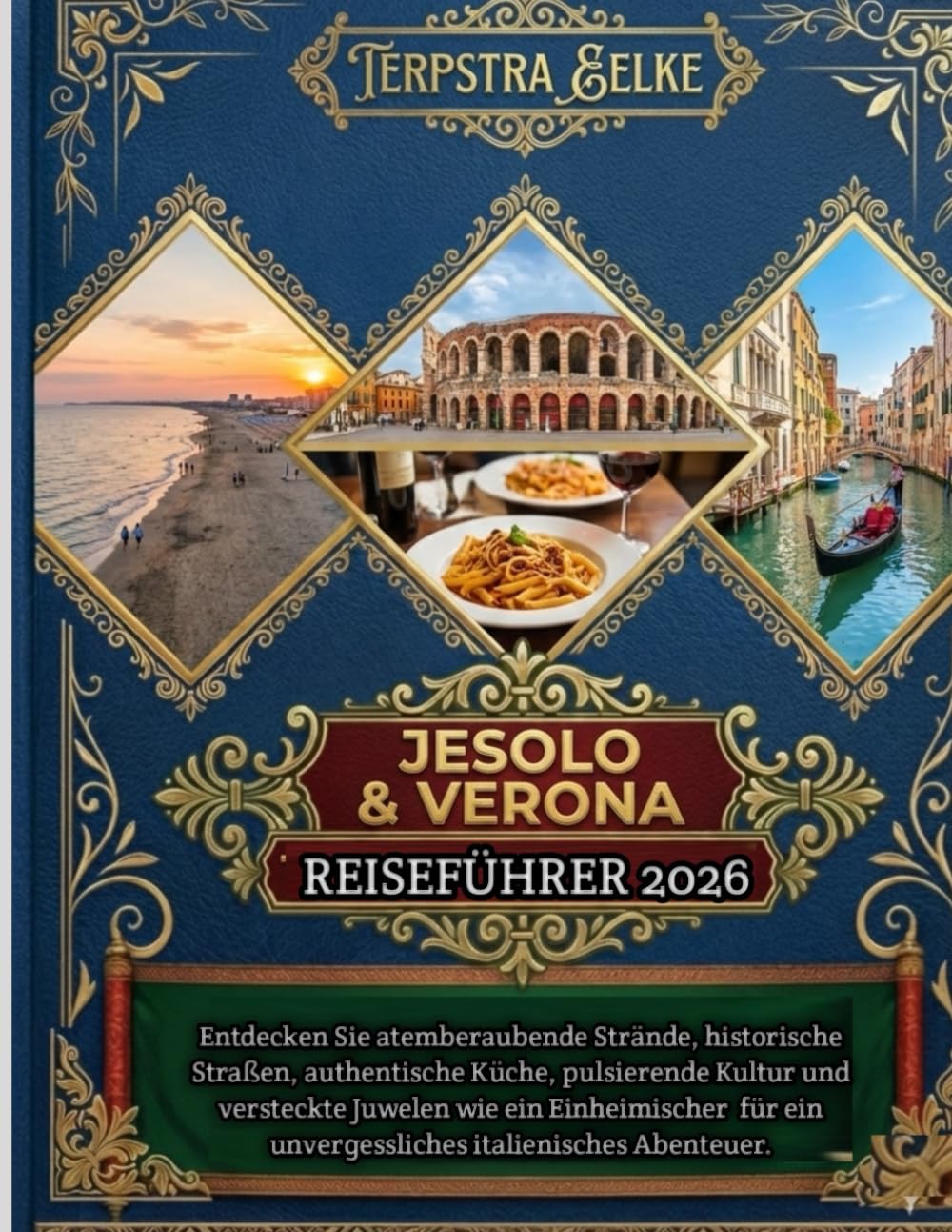 Jesolo & Verona Reiseführer 2026