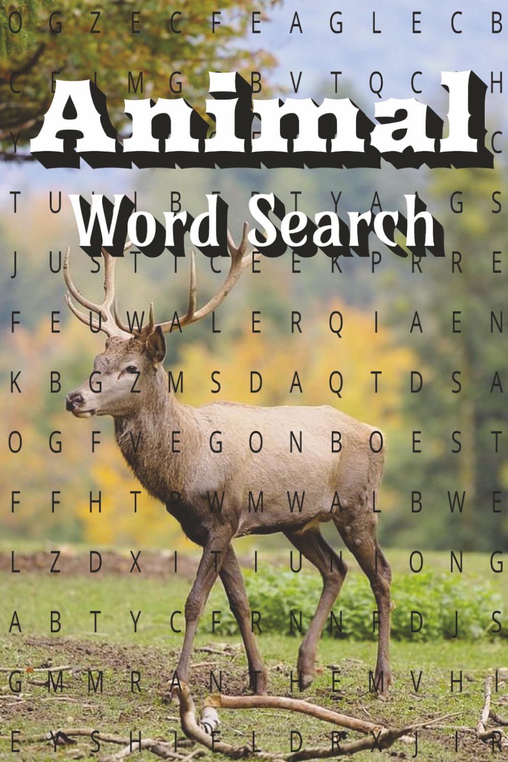 Animal Word Search: Word Search For All Ages | 6x9, 120 pages | Solutions Included | Relax and Unwind | Gift For All Seasons