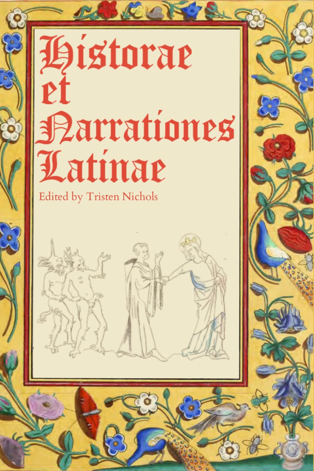 Historiae et Narrationes Latinae: An Intermediate Latin Reader