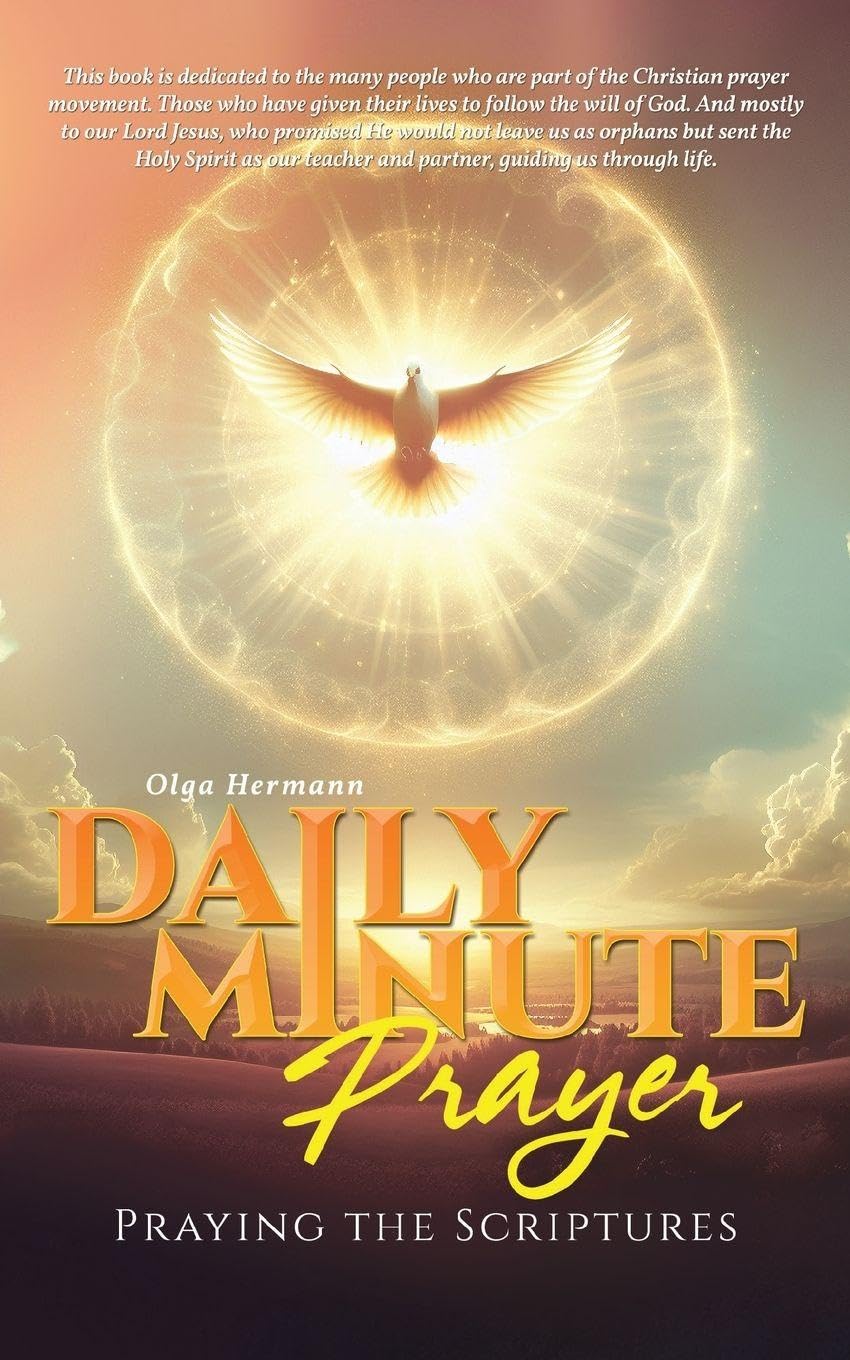 Daily Minute Prayer: Praying the Scriptures