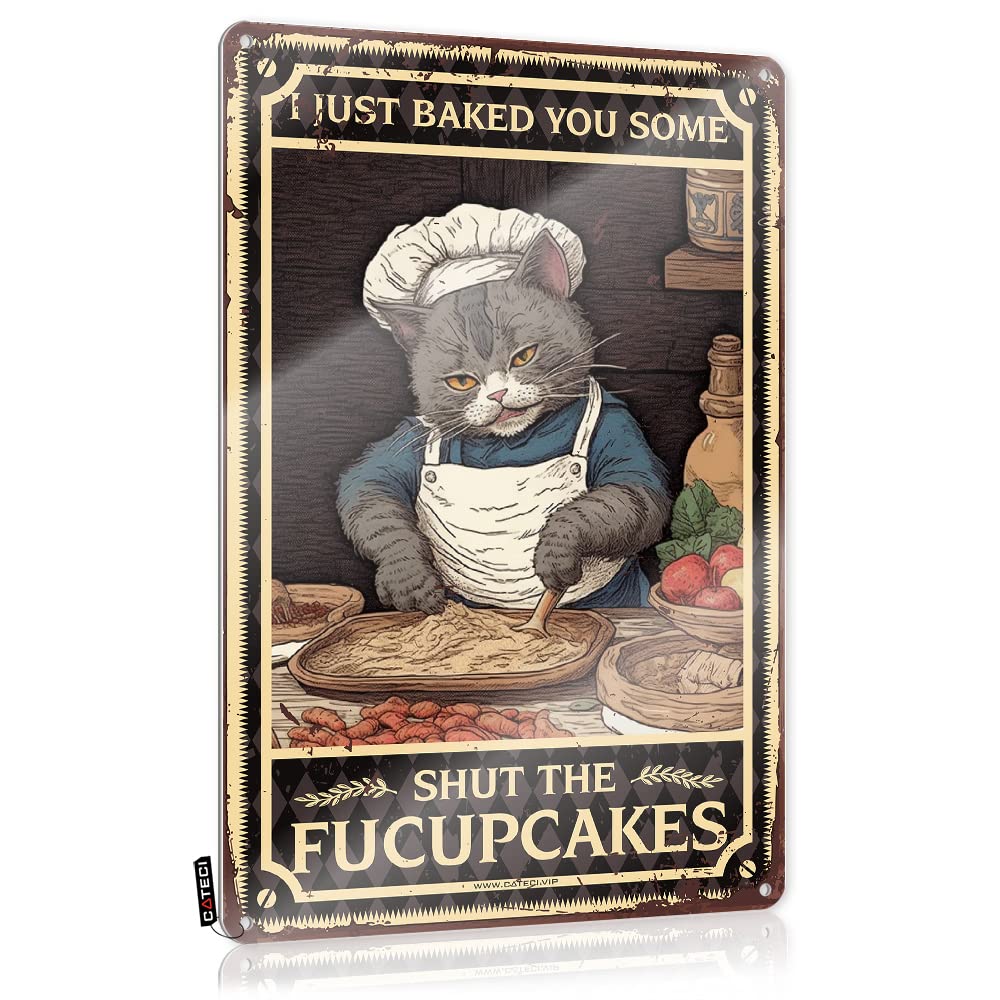 MWFKKADDB Tin Sign For Man Cave Cat Kitty I Just Baked You Some Cakes Tin Sign Wall Art Decorhippy Room Decorroom Decor Aesthetic Vintageroom For Women Hot Beer Tin Sign Tin Signs(20X30CM)