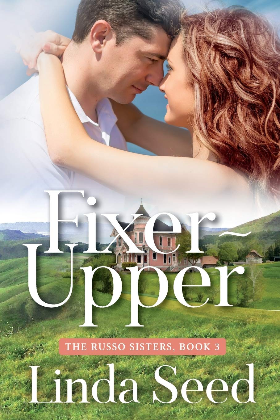 Fixer-Upper: 3 (Russo Sisters)
