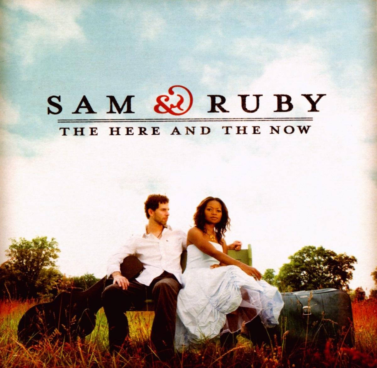 The Here And The Now [Audio CD] Sam & Ruby