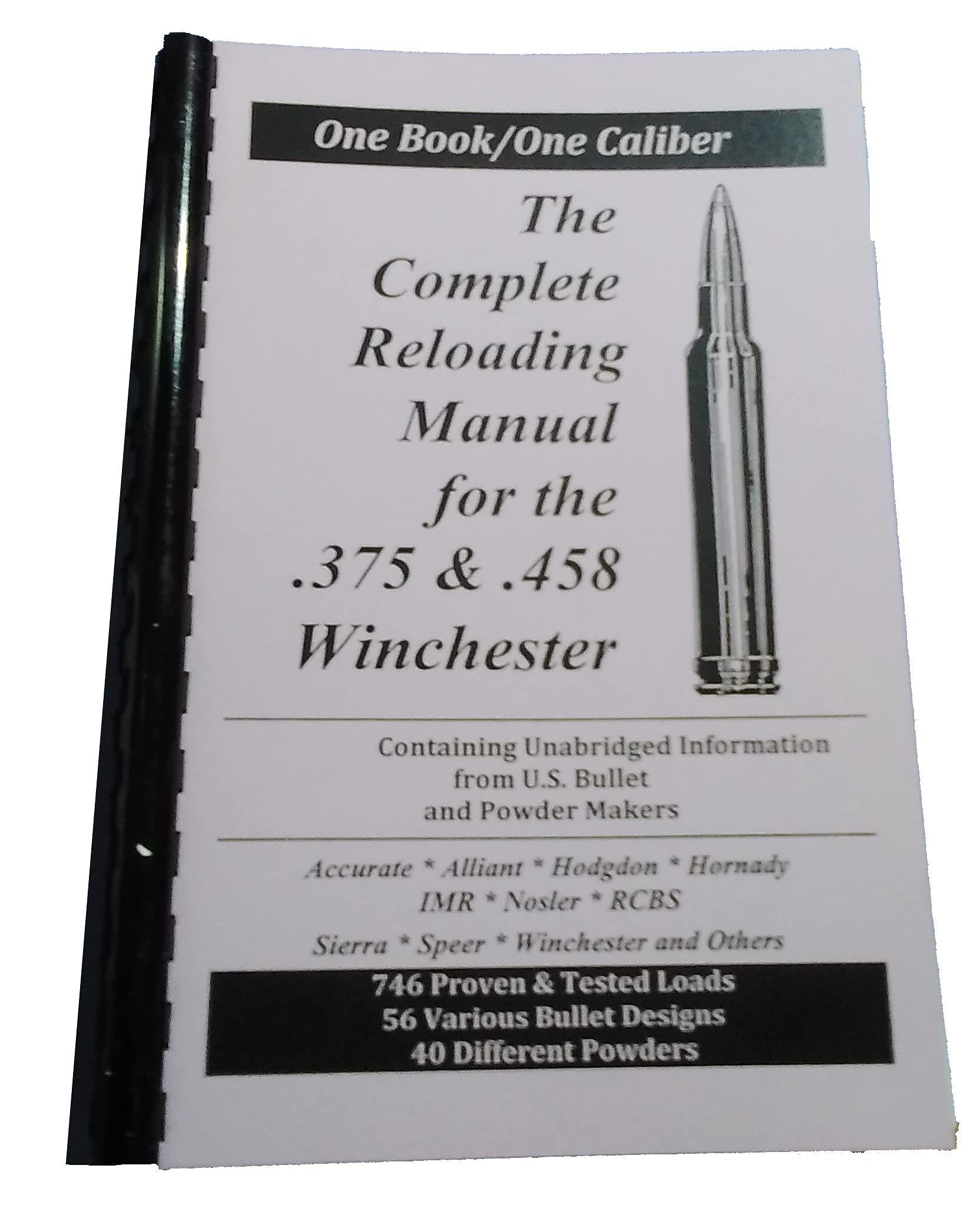 The Complete Reloading Manual for the .375 and .458 Winchester (One Book / One Caliber)