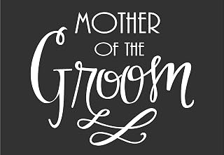 Mother of The Groom - Bachelorette Heat Transfer Iron on Stencils for Wedding (White)