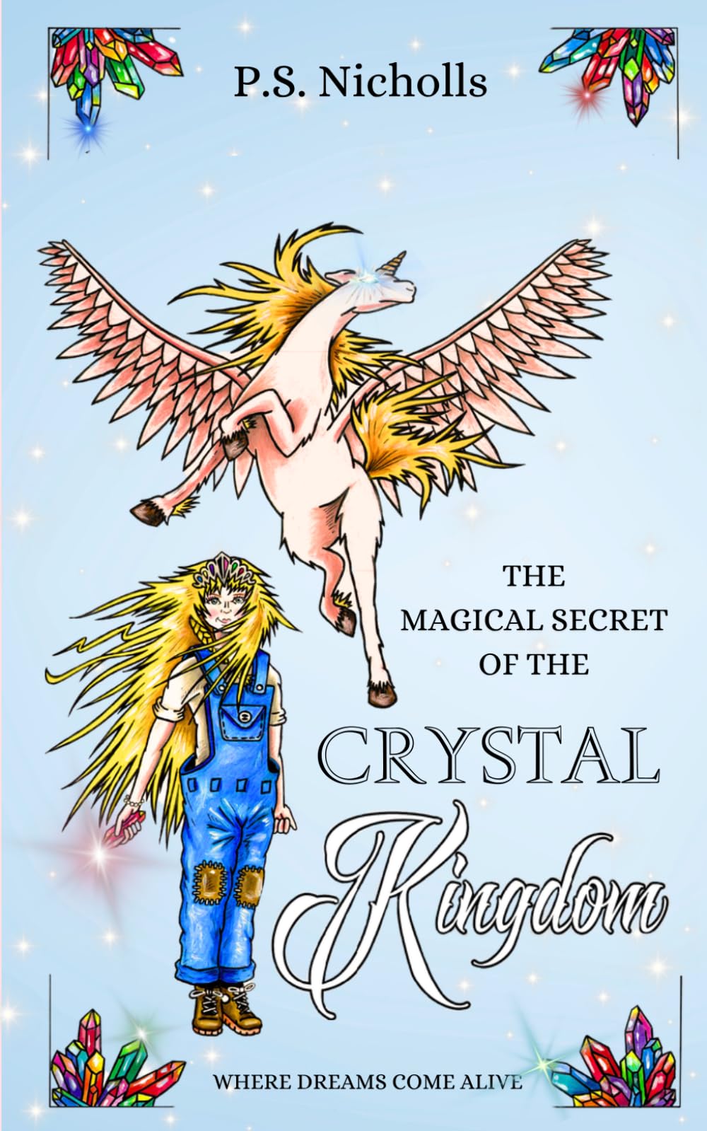 The Magical Secret of the Crystal Kingdom