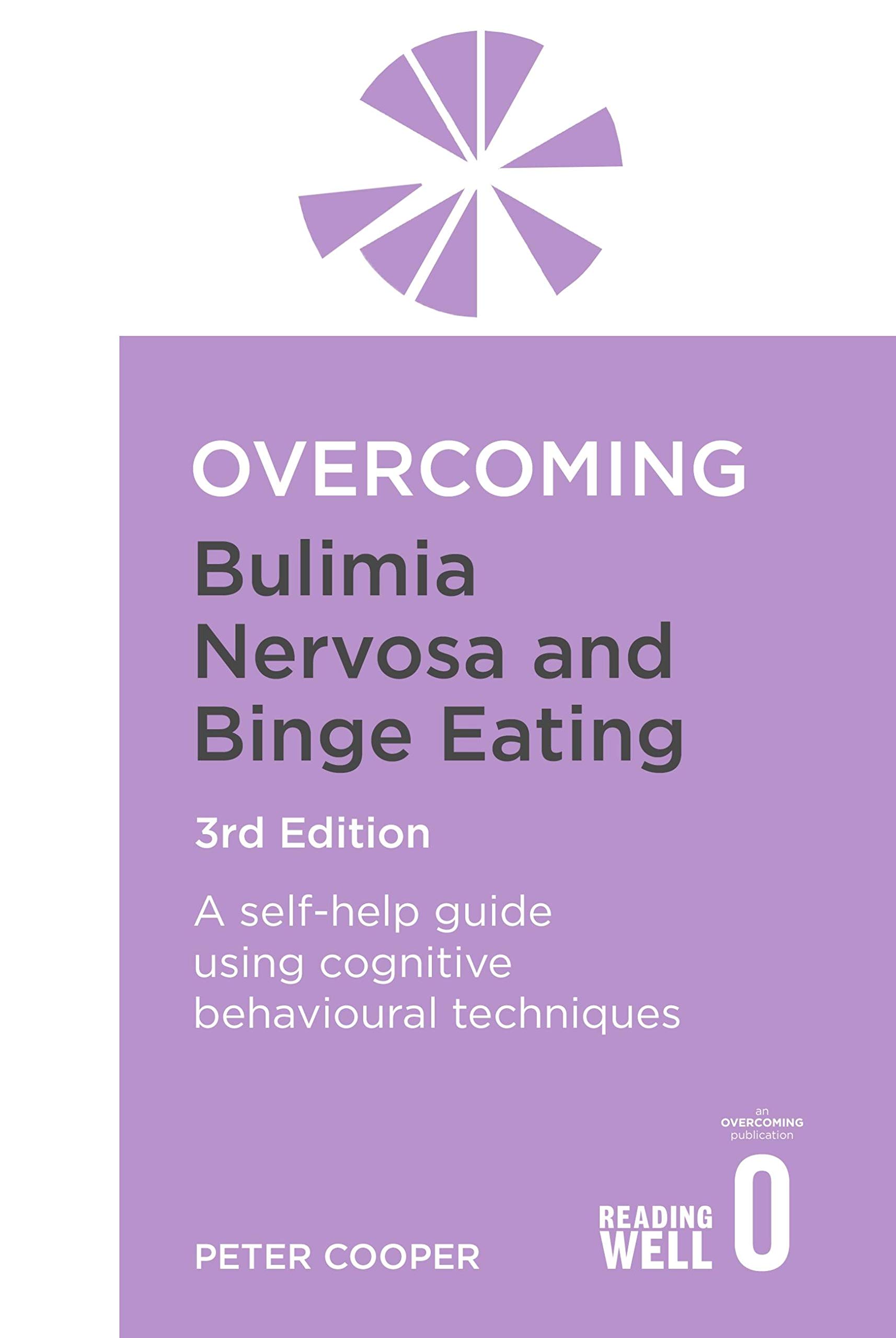 Overcoming Bulimia Nervosa and Binge Eating 3rd Edition: A... - Cooper, Peter