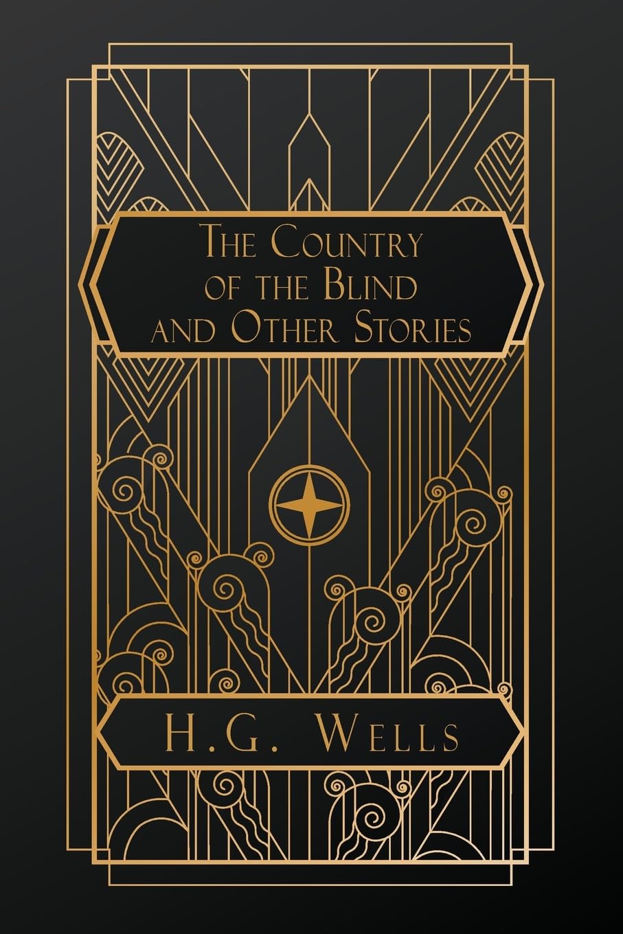 The Country of the Blind, and Other Stories