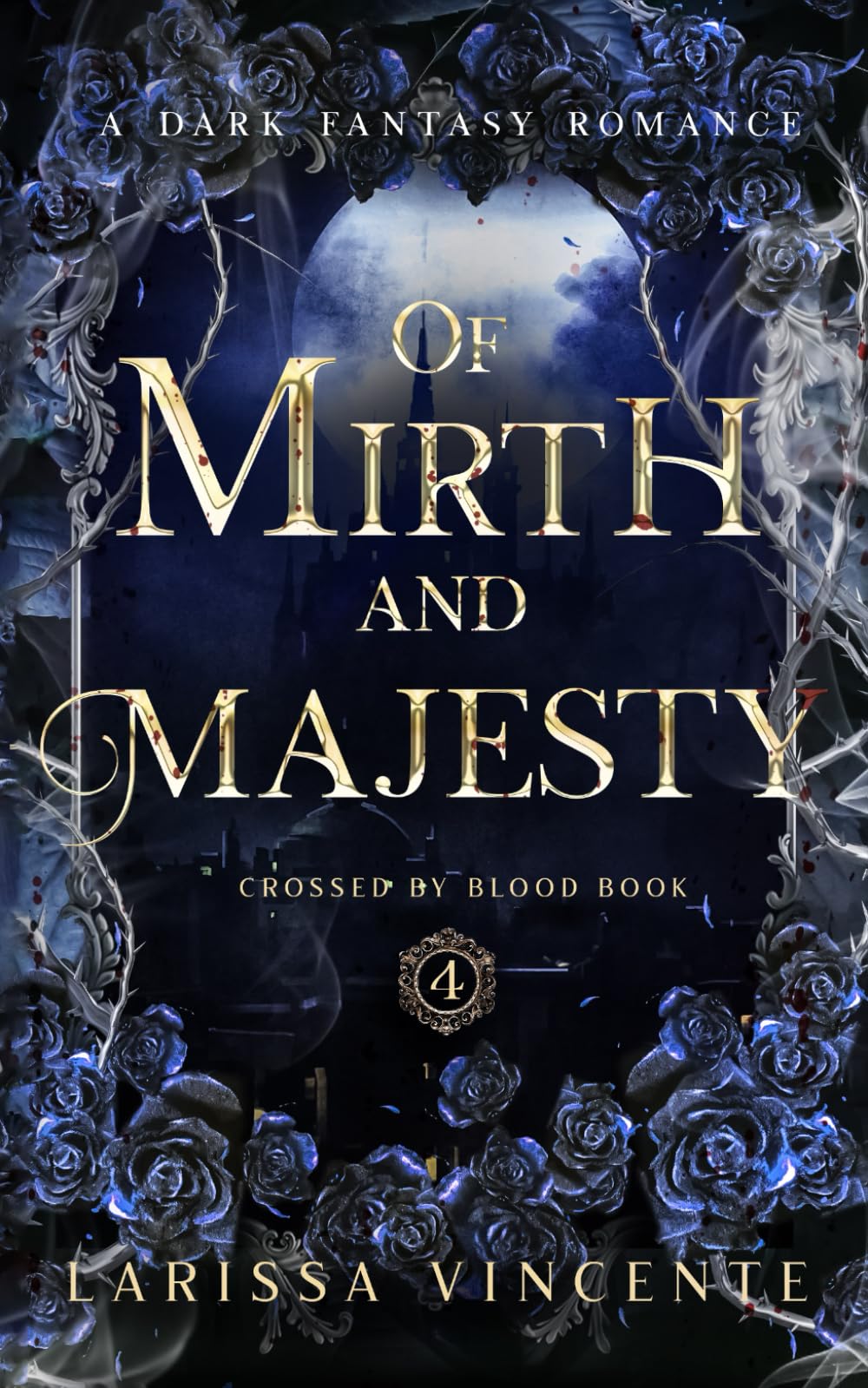 Of Mirth and Majesty: A Dark Fantasy Romance (Crossed by Blood)