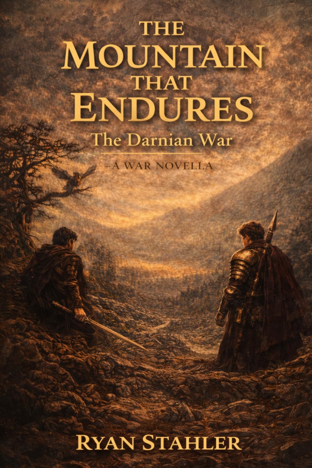 The Mountain That Endures: The Darnian War: A War Novella