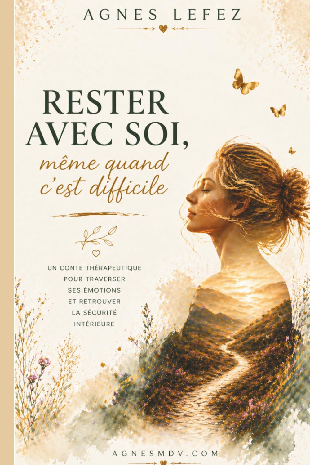 RESTER avec SOI, même quand c’est difficile : Un conte thérapeutique pour traverser ses émotions et retrouver la sécurité intérieure: Un conte ... la sécurité intérieure (French Edition)      Paperback – April 30, 2026