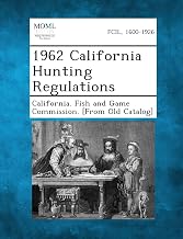 1962 California Hunting Regulations